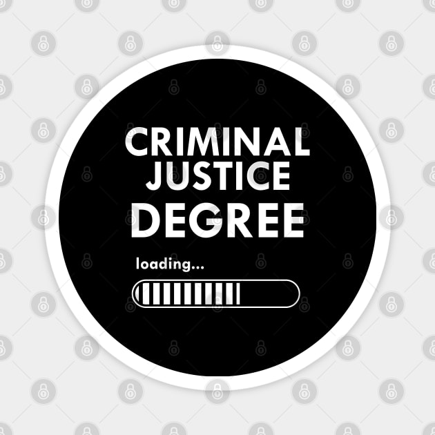 Criminal Justice Degree Magnet by KC Happy Shop